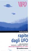 “Rapite dagli UFO” di Karla Turner