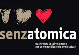 “Senzatomica”: parte la campagna nazionale per il disarmo nucleare