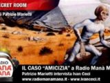 Intervista sul caso “Amicizia” ai microfoni di Radio Manà Manà