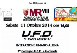 Il caso “Amicizia” – Convegno Ufo alla Garbatella 11 Ottobre 2014