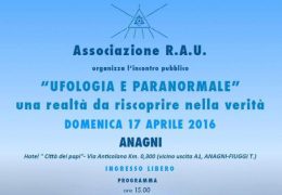 17 Aprile 2016 – Convegno ad Anagni “Ufologia e Paranormale”
